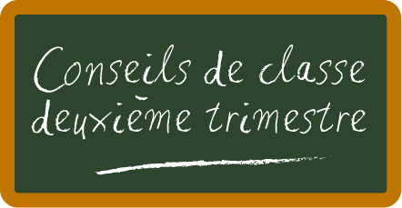 CONSEILS DE CLASSES DE 2EME TRIMESTRE 2020-2021
